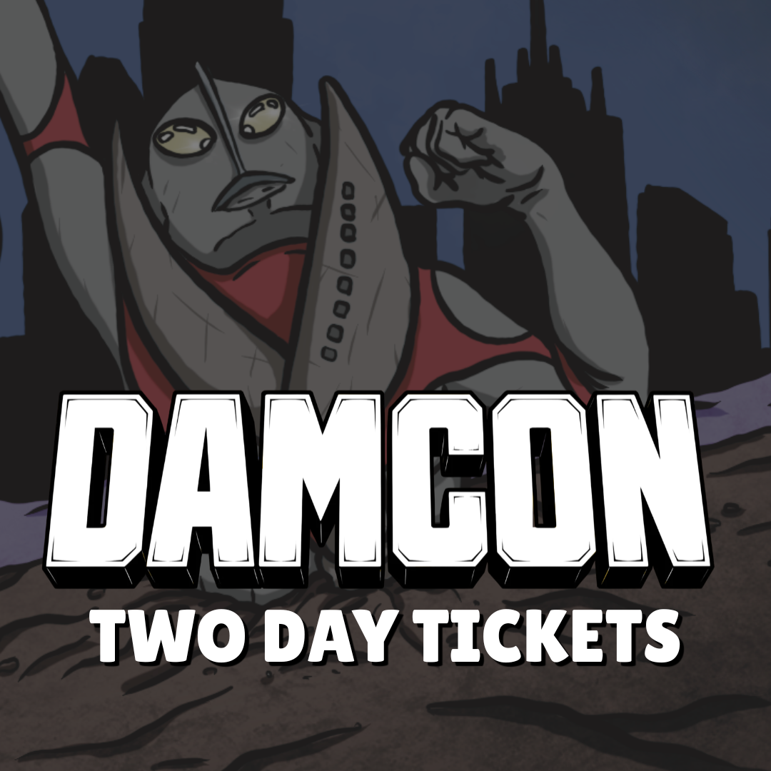 DAMCON 4 TWO DAY TICKETS (EARLY BIRD)