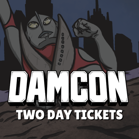DAMCON 4 TWO DAY TICKETS (EARLY BIRD)
